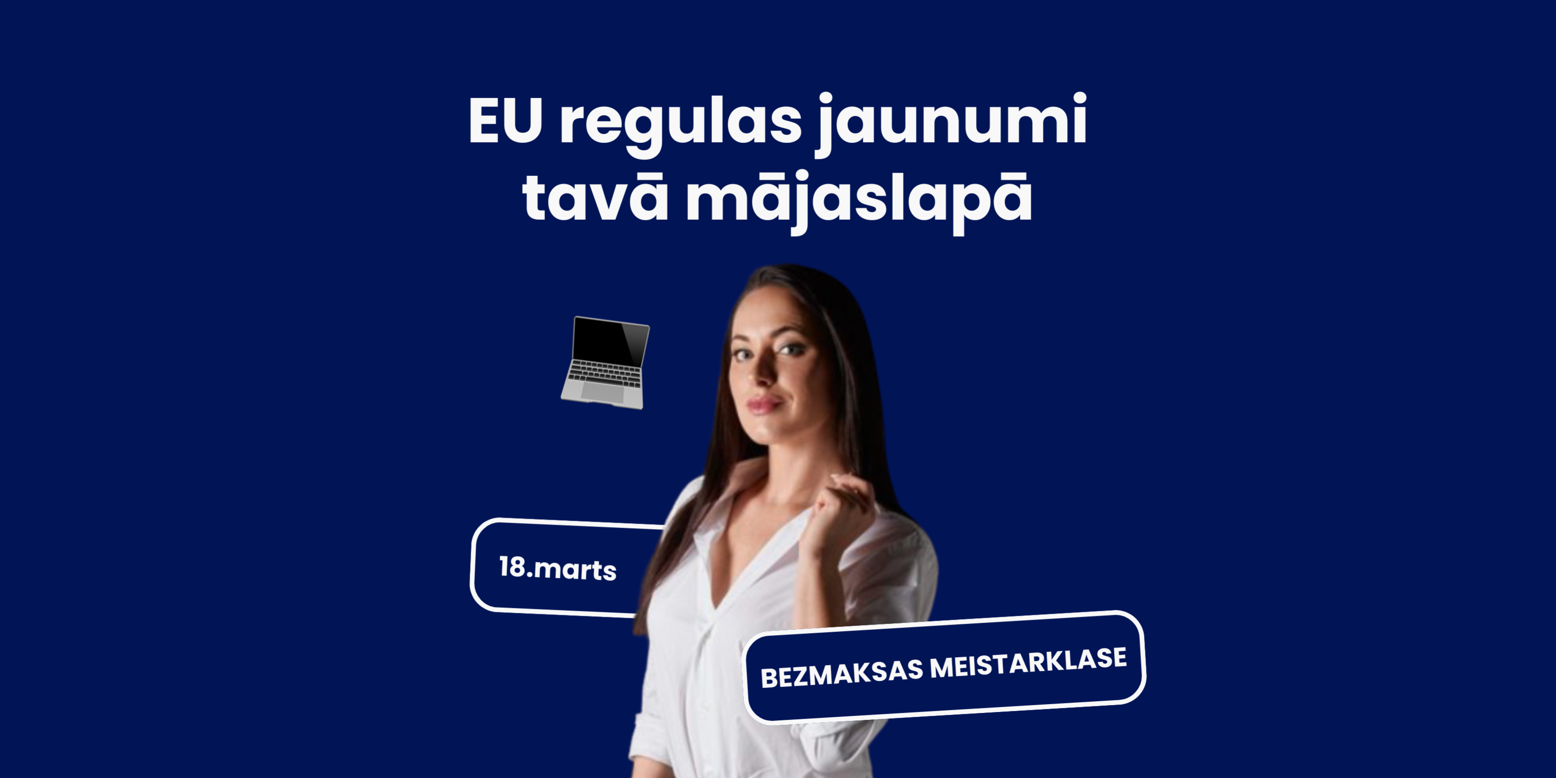 EU regulas jaunumi tavā mājaslapā