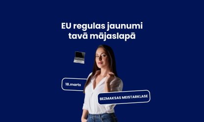 EU regulas jaunumi tavā mājaslapā