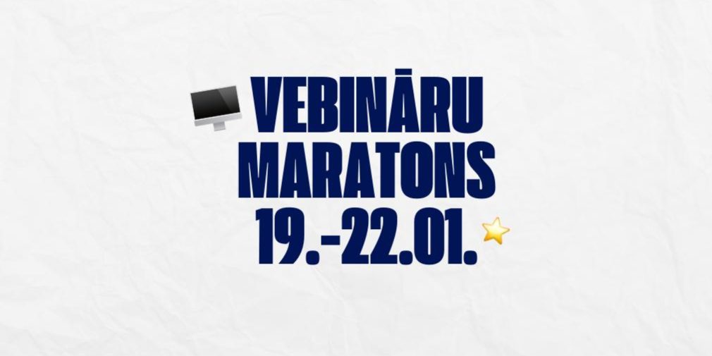 Vebināru Maratons 19.-22.01